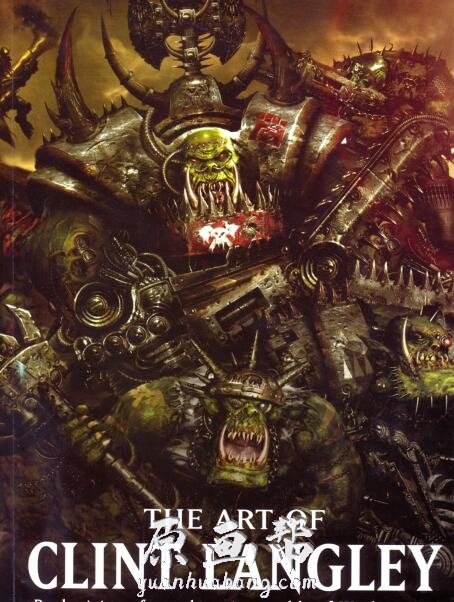 [游戏设定] 游戏【The Art of Clint Langley】战锤高清扫描版画集99p