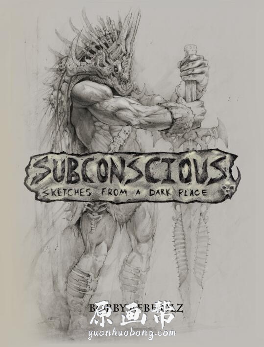 [怪物设计] Subconscious Sketches from a Dark Place怪物线稿设定画集126P