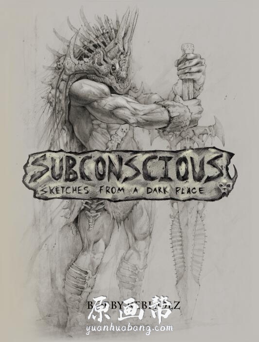 [怪物世界] 怪物线稿设定《Subconscious Sketches from a Dark Place》PDF格式 126页 1.04G_CG原画资源